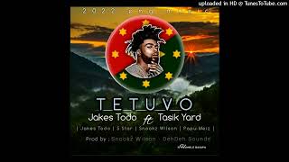 Tetuvo 2022Jakes Todo ft Tasik Yard Prod by Snookz Wilson [upl. by Alanna]