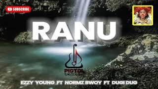 Ranu  Ezzy Young Ft Normz Bwoy x Dugi Dug  PNG Music [upl. by Eintruok]