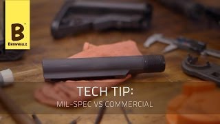 Tech Tip MilSpec vs Commercial Buffer Tubes [upl. by Narok]