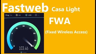 Fastweb FWA casa light speed TEST [upl. by Desdee945]