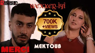 ▶️ MEKTOUB  WEXXEṚIYI  CLIP OFFICIEL  2024 [upl. by Varian453]