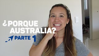 ¿Porqué elegí Australia Parte 1  Acá en Australia [upl. by Attekahs857]