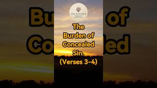 The Burden of Concealed Sin Psalm 3234 [upl. by Suez]