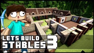 Minecraft Lets Build Stables  Part 3 [upl. by Oir]