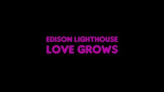 Edison Lighthouse  Love Grows Where My Rosemary Goes Lyric Video [upl. by Cavuoto]