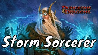 Xanathars Guide to the Storm Sorcerer DampD 5e [upl. by Kcor]