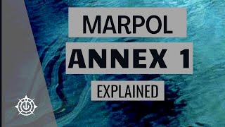 MARPOL Annex 1 [upl. by Nwahsad]