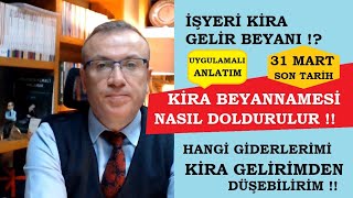 KİRA BEYANNAMESİ NASIL DOLDURULUR UYGULAMALI ANLATIM   İŞ YERİ KİRA BEYANNAMESİ NASIL VERİLİR [upl. by Ydarg201]