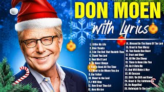 ✝️ Don Moen Christmas Best Praise and Worship Songs with Lyrics Playlist [upl. by Nosyerg]