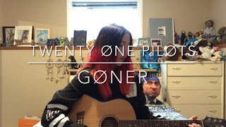 Gøner  Twenty Øne Piløts cover by MacKenzie Lee [upl. by Stacee]