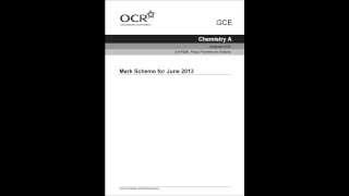 June 2013 OCR F324 chemistry QUESTION PAPER AND MARK SCHEME [upl. by Inness185]