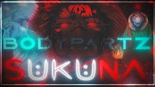 JUJUTSU KAISEN quotSUKUNAquot BODYPARTZ EDITAMV [upl. by Mikey998]