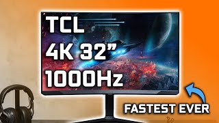 Fastest Ever  TCL 4K 1000Hz Gaming Monitor [upl. by Lorelle]