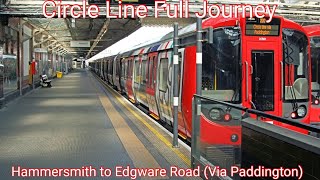 Circle Line Full Journey Hammersmith to Edgware Road Via Paddington [upl. by Emilia]