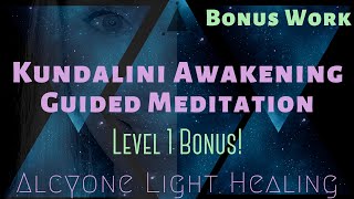 Kundalini Awakening Guided Meditation Bonus [upl. by Narra]