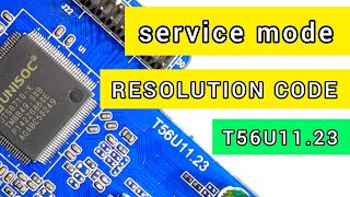 t56u1123 resolution code  service mode [upl. by Araes517]