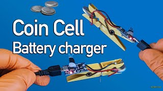 DIY Coin Battery Charger  LIR2032 [upl. by Konstantine508]