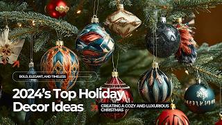 Timeless Holiday Decor Ideas for 2024 Bold and Elegant Christmas Designs to Wow Your Guests [upl. by Amekahs13]