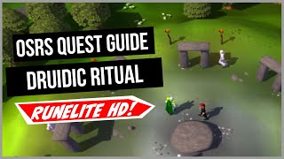 OSRS Druidic Ritual Quest Guide  Old School RuneScape RuneLite HD [upl. by Rehotsirk]