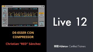 Ableton Live 12  De Esser  Compressor con RED [upl. by Alena]