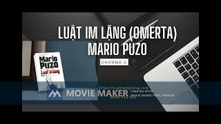 LUẬT IM LẶNG OMERTA  MARIO PUZO  Chương 2 [upl. by Missy]