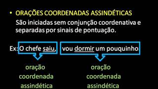 Período Composto por Coordenação e Subordinação [upl. by Egnalos373]