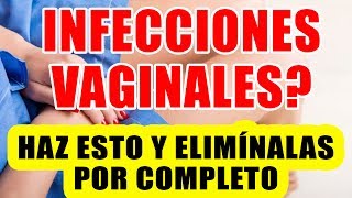 Remedios Caseros Para La Infecciones En La Parte Intima De La Mujer [upl. by Dyann]