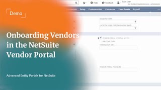 Vendor Onboarding  Demo  Advanced Entity Portals for NetSuite [upl. by Ynafit402]