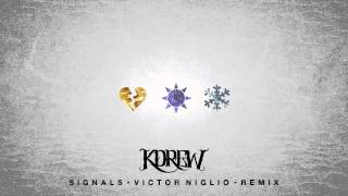 KDrew  Signals Victor Niglio Remix [upl. by Norrag]