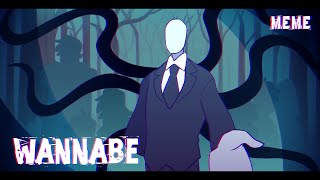 Wannabe MEMESlender ManCreepypasta [upl. by Beghtol]