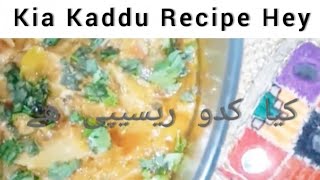 Kaddu Recipe by The Food Chapter l Best and Tasty Kaddu Recipes l Special kadu bananey ka tarika [upl. by Ahsieket661]