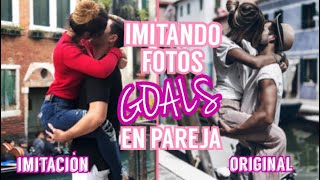 IMITANDO FOTOS GOALS EN PAREJA  Kimberly Loaiza FT Juan De Dios Pantoja [upl. by Llertak]