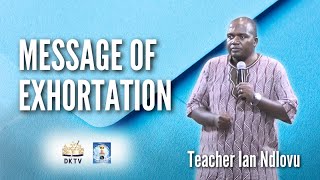 Message of exhortation  Teacher Ian Ndlovu  15 September 2024 [upl. by Loux]