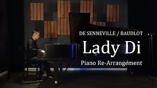 Lady Di de Senneville  Baudlot  piano rearrangement [upl. by Neerroc]