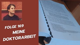 Folge 169  Meine Doktorarbeit [upl. by Meeharbi360]