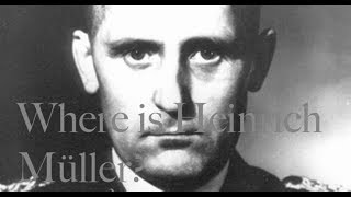 The Disappearance of Heinrich Müller  Historys Unsolved Mysteries [upl. by Alexio834]