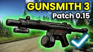 Gunsmith Part 3  Patch 015 Guide  Escape From Tarkov [upl. by Wheelwright]