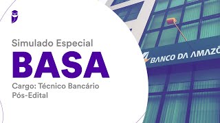 Simulado Especial BASA – Técnico Bancário – PósEdital  Correção [upl. by Uda90]