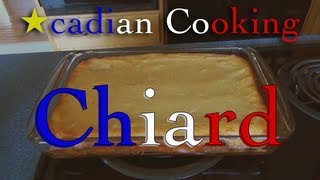 Acadian Cooking Chiard [upl. by Gujral]