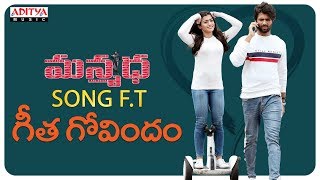 Manmadha Song FtGeetha Govindam  Vijay Devarakonda Rashmika Mandanna [upl. by Quintana272]