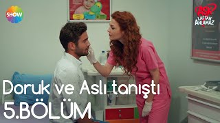 Aşk Laftan Anlamaz 5Bölüm  Doruk ve Aslı tanıştı [upl. by Lincoln134]