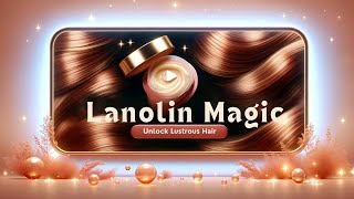 How Do I Use Lanolin for Hair [upl. by Celeste]