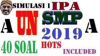 simulasi un unbk ipa smp 2019 paket 1A  soal prediksi dan pembahasan 40 soal komplit [upl. by Amyas52]