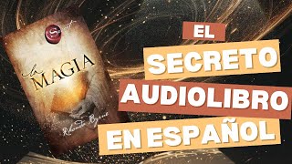 AUDIOLIBRO EL SECRETO LA MAGIA EJERCICIO 17 VOZ REAL HUMANA [upl. by Atiroc]