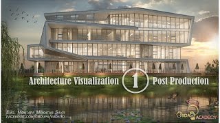 Photoshop Post Production architecture 01 [upl. by Ecargyram]