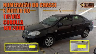 Numeração do chassi e motor do Toyota Corolla 2006 XLI 16V 2006 [upl. by Etnovahs]