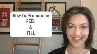 How to Pronounce FEEL amp FILL American English Pronunciation Lesson learnenglish [upl. by Scherle]