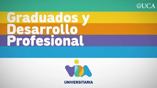 Vida Universitaria  Graduados y Desarrollo Profesional [upl. by Nadual]