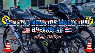 Fengtau Nonstop Malay Thai Breakbeat 2023 Viral Tiktok 🇹🇭🇲🇾 [upl. by Aitel765]