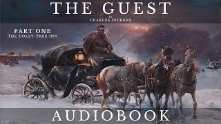 The Guest by Charles Dickens  Full Audiobook  Short Story [upl. by Torre]